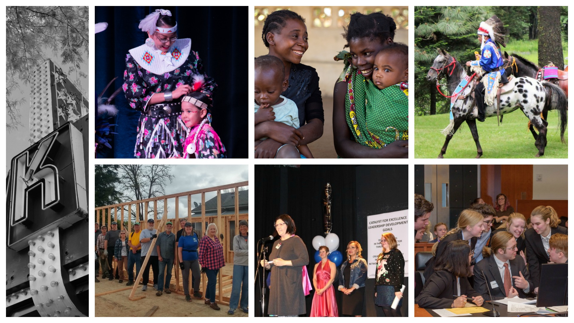 Image 1: a large "K" on a sign outdoors. Image 2: a young girl wearing a headdress, a pink fringed dress, and pink lipstick smiles at something offstage while a woman wearing a black and pink floral dress stands behind her. Image 3: eleven adults smile at the camera while standing in a construction site. Image 4: two women with dark hair and skin smile while holding babies on their laps. Image 5: Four women stand on stage with balloons and a poster behind them. Image 6: A person wearing a large headdress and traditional native clothing rides a horse with a second horse beside them. Image 7: A group of young people wearing suits talk to each other next to a computer and table with paper.