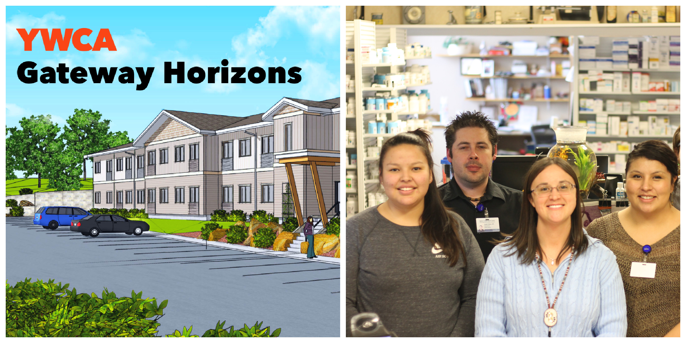 Image 1: a sketch of the future facility for YWCA Billings. Image 2: four people smile for the camera inside a medical clinic.